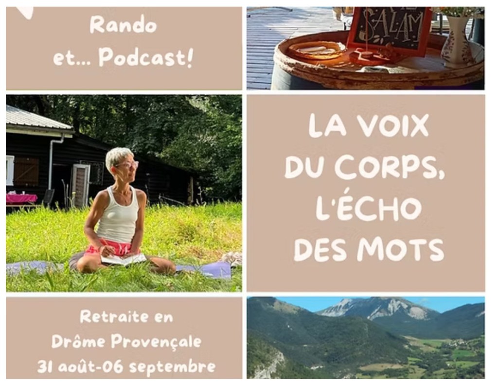 La Voix du Corps, l'Écho des Mots »Retraite écriture, créativité, rando et Podcast du 31/08 au 06/09/2025