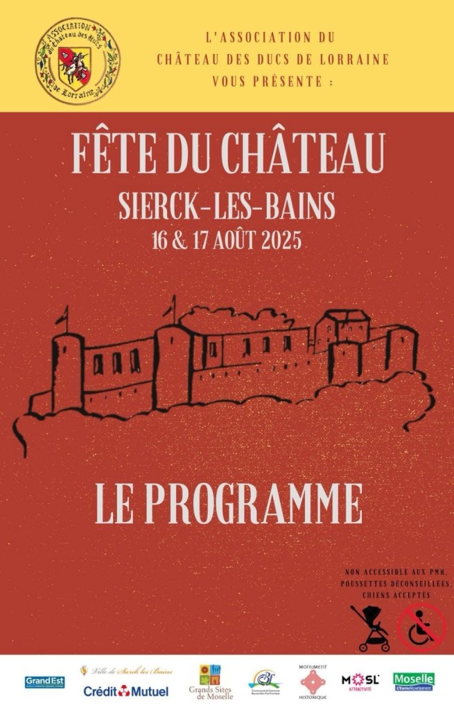 Fête médiévale du château de Sierck les Bains en Moselle