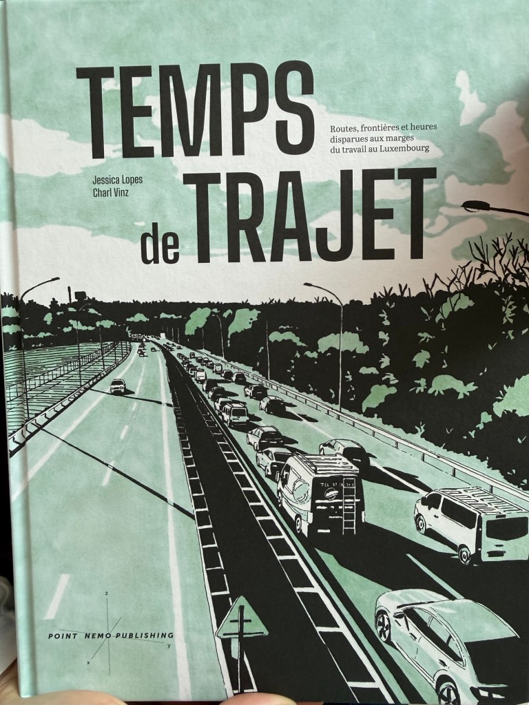 « Temps de trajet » : le roman qui raconte la vie réelle des frontaliers et des travailleurs au Luxembourg