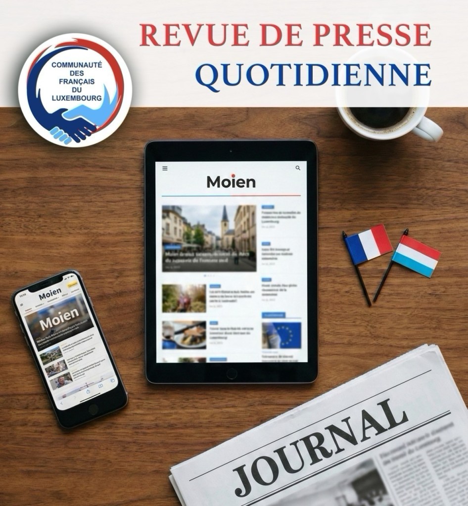 Revue de presse pour les Français du Luxembourg