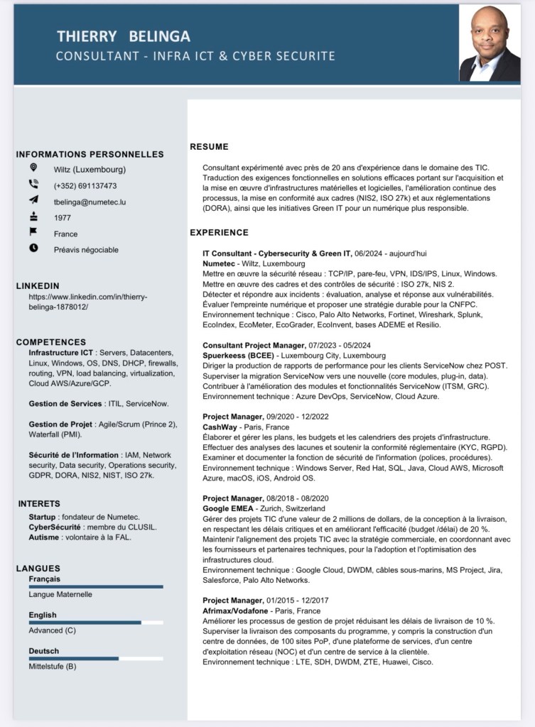 CV Thierry BELINGA - IngĂ©nieur RĂ©seaux & TĂ©lĂ©coms, project manager, manager d'Ă©quipe, consultant technico-fonctionnel, infrastructures ICT, cybersĂ©curitĂ©, GRC / recherche dâemploi au Luxembourg