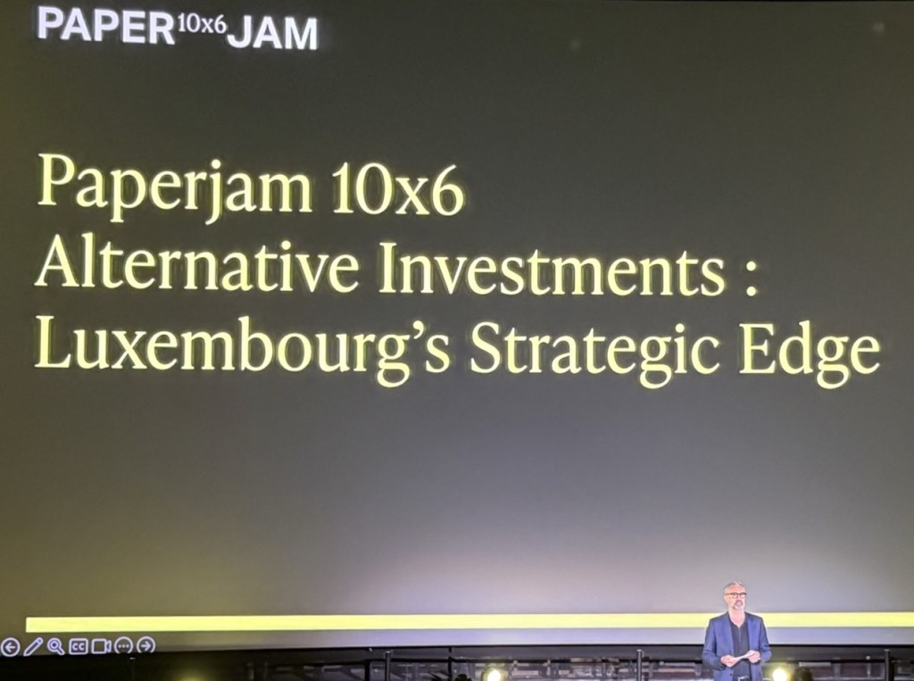  Paperjam club 10x6 – Alternative Investments : Luxembourg confirme son avantage stratégique