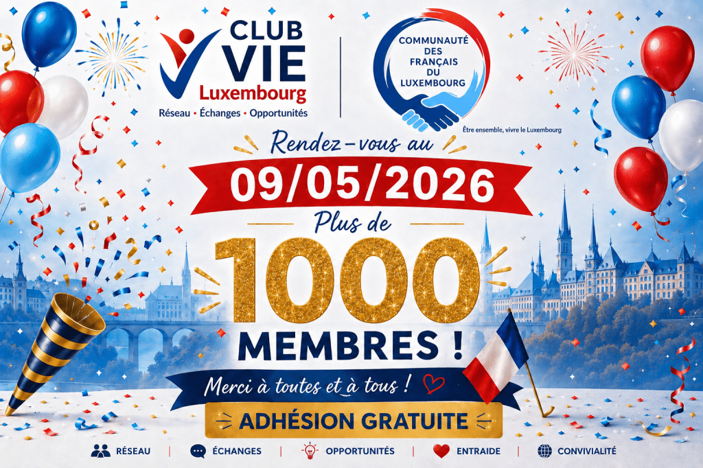 Plus de 1000 membres cumulés : une belle dynamique pour les communautés VIE Luxembourg et Communauté des Français du Luxembourg